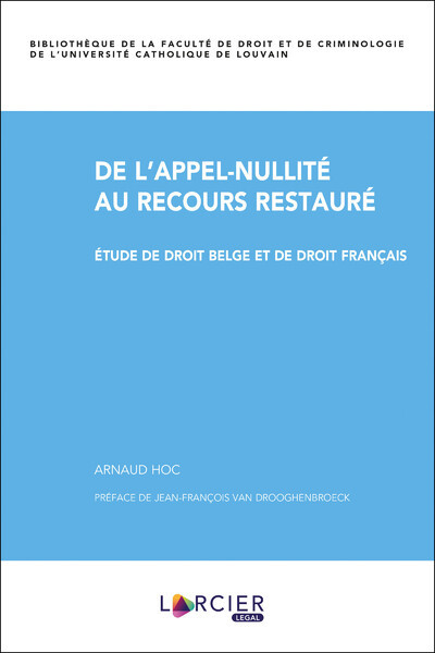 De l'appel-nullité au recours restauré