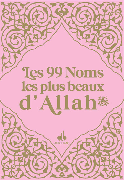 Les 99 noms, les plus beaux d'Allah - Rose