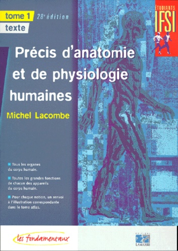 Précis d'anatomie et de physiologie humaines 2 volumes : Volume 1