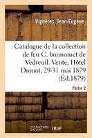 Catalogue d'estampes anciennes et modernes, ornements, portraits, Bonnart, costumes de théâtre - Jean-Eugène Vignères