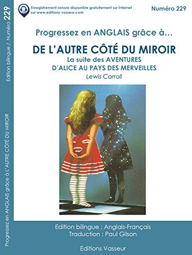 De l'autre côté du miroir - la suite des 