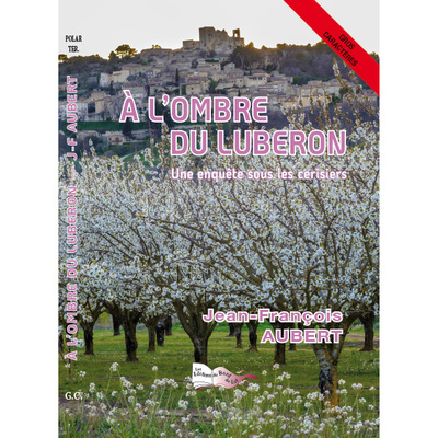 A L'Ombre Du Luberon - Jean-François AUBERT