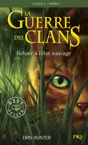 La Guerre des Clans (Cycle 1) Volume 1