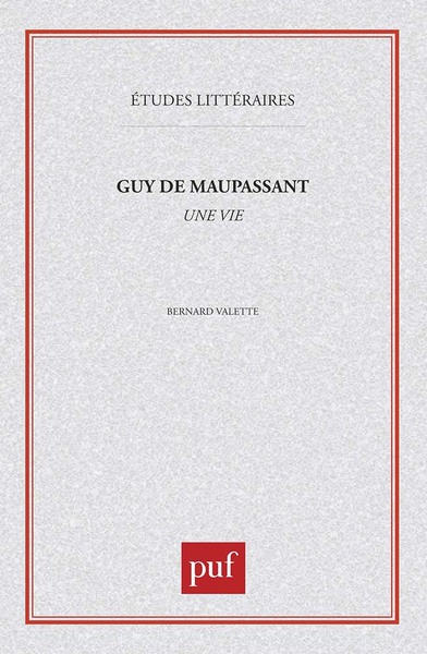 Guy de Maupassant : «  Une vie  »