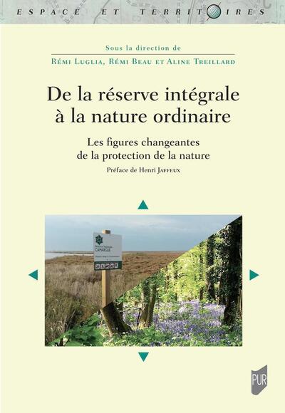 De la réserve intégrale à la nature ordinaire