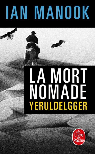 La mort nomade - Ian Manook