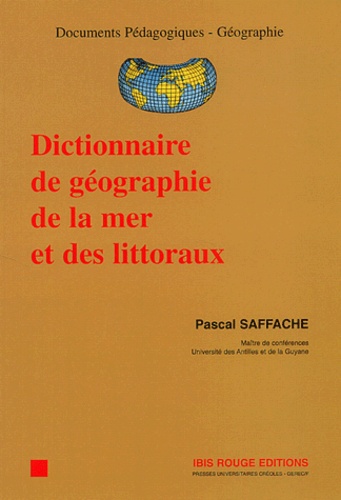 Dictionnaire de géographie de la mer et des littoraux