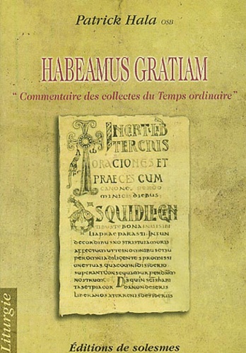 Habeamus gratiam