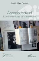 Antonin Artaud - Patrick Pognant