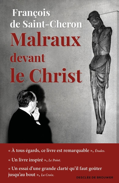 Malraux Devant Le Christ