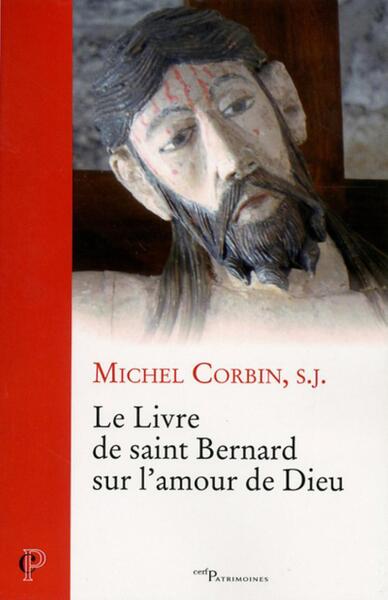 Le livre de saint Bernard sur l'amour de Dieu