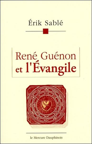 René Guénon et l'Evangile