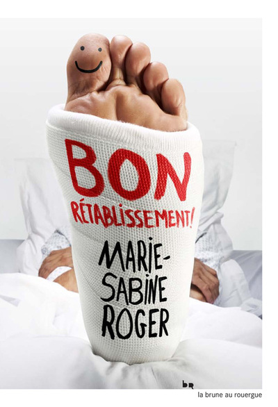 Bon Rétablissement, Prix Des Lecteurs De L'Express 2012