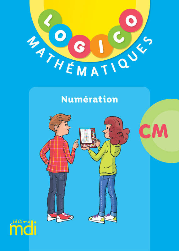 Logico Maths Cm - Numération