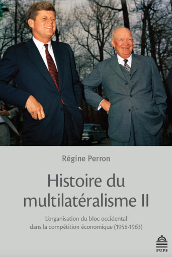 Histoire du multilatéralisme Volume 2