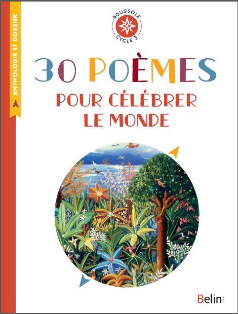 30 poèmes pour célébrer le monde