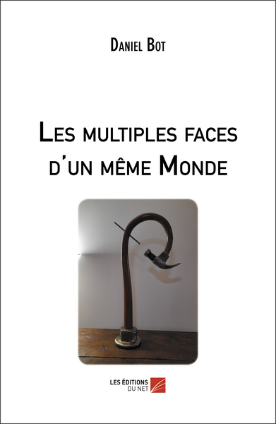 Les multiples faces d'un même Monde