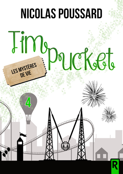 Tim Pucket : 4 - Les mystères de Vie