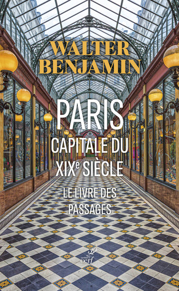 Paris, capitale du XIXe siècle - Walter Benjamin