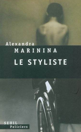 Le Styliste, Roman - Aleksandra Marinina