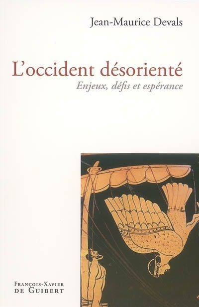 L'occident désorienté