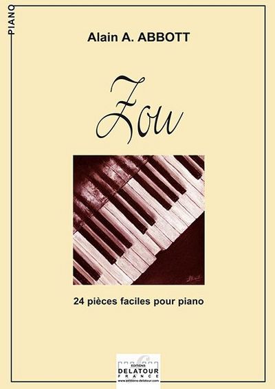 Zou - 24 Pieces Faciles Pour Piano