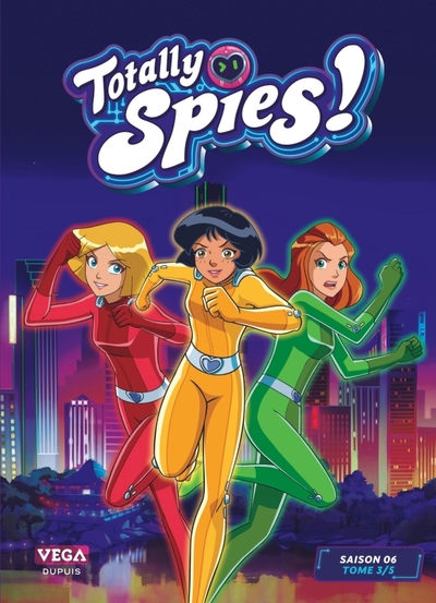 Totally Spies ! Saison 6 Volume 3