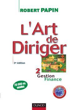 L'art de diriger - Volume 2