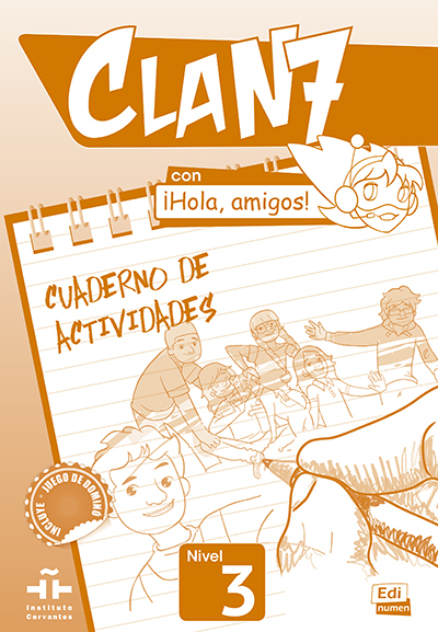 Clan 7 Con ¡Hola, Amigos!, Cuaderno De Actividades