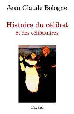 Histoire du célibat et des célibataires