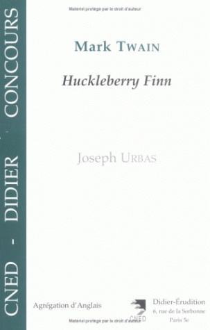 Mark Twain. Huckleberry Finn