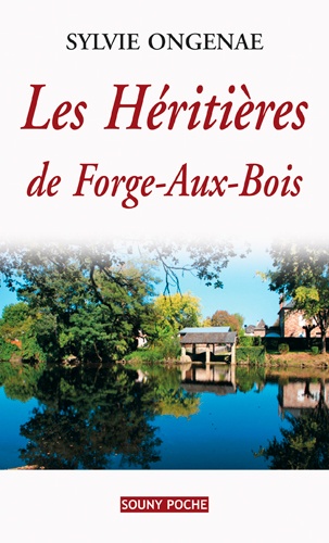 Les héritières de Forge-aux-Bois