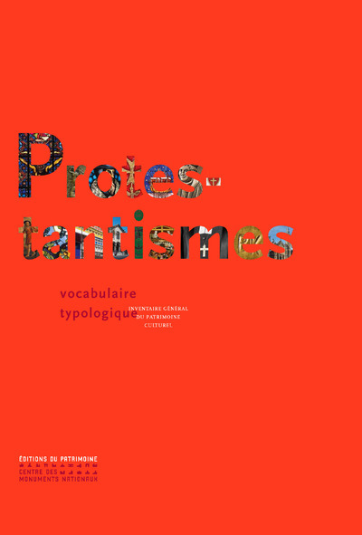 Protestantismes, Vocabulaire Typologique - Mireille-Bénédicte Bouvet