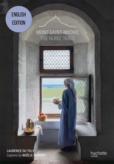 Mont-Saint-Michel The nuns' table - Laurence Du Tilly