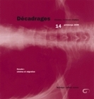 Décadrages N° 14, Printemps 200 Volume 2009
