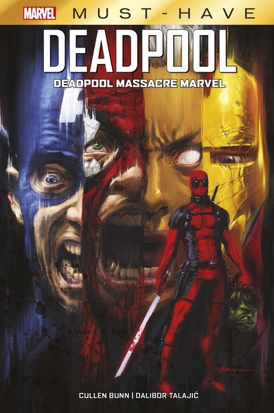Deadpool massacre l'Univers Marvel
