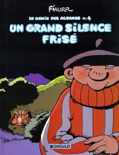 Le Génie des alpages Volume 4