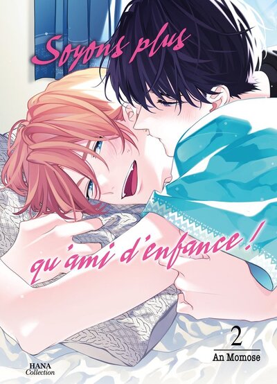 Soyons plus qu'ami d'enfance ! Volume 2