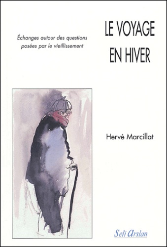 Le voyage en hiver - Hervé Marcillat