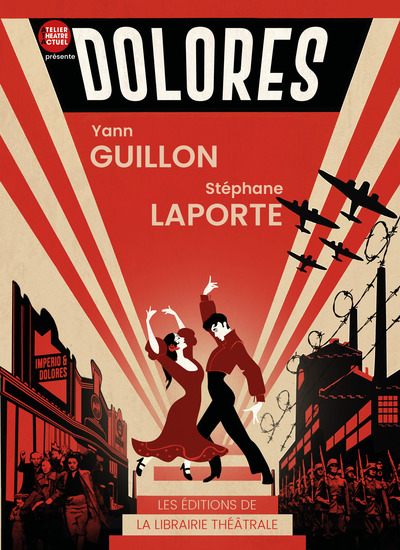 Dolorès - Yann Guillon, Stéphane Laporte