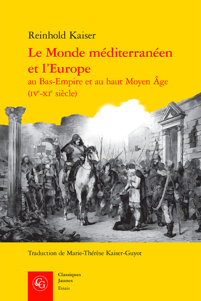 Le Monde méditerranéen et l'Europe - Reinhold Kaiser