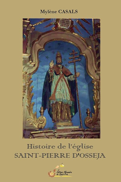 Histoire de l’église  SAINT-PIERRE D'OSSEJA