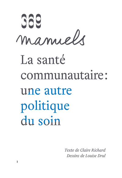 La Santé Communautaire : Une Autre Politique Du Soin