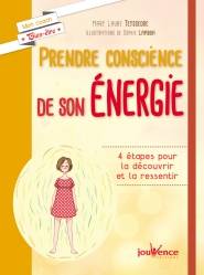 Prendre conscience de son énergie