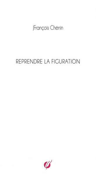 Reprendre la figuration