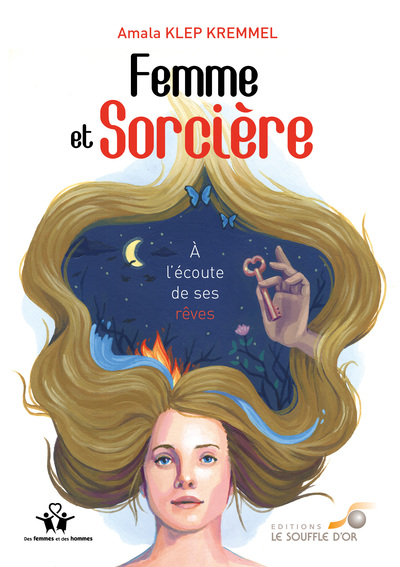 Femme Et Sorcière, À L'Écoute De Ses Rêves