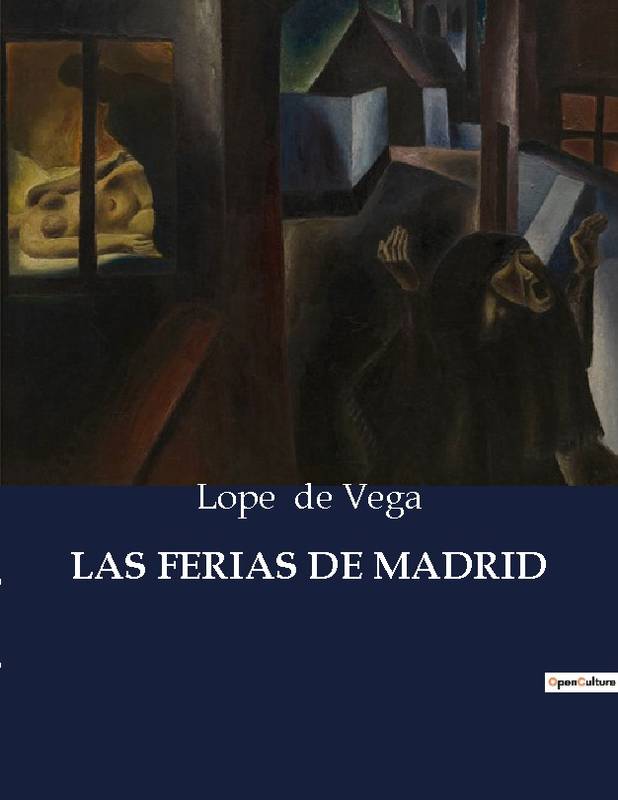 Las Ferias De Madrid - Lope de Vega