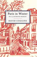 David Coggins Paris In Winter An Illustrated Memoir /anglais - Coggins David