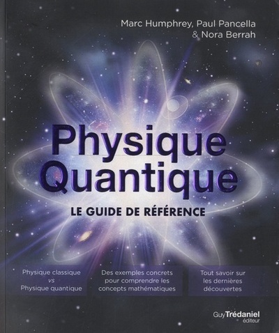 Physique Quantique - Le Guide De Référence