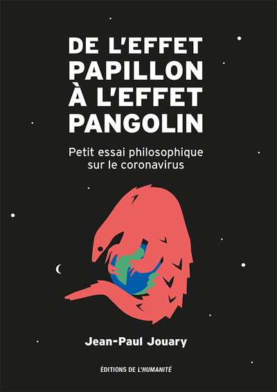 De l'effet papillon à l'effet pangolin